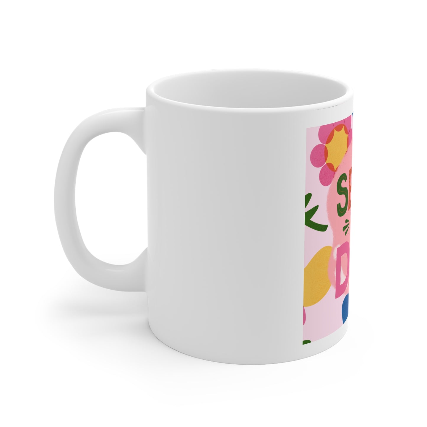 Seize the Day Mug