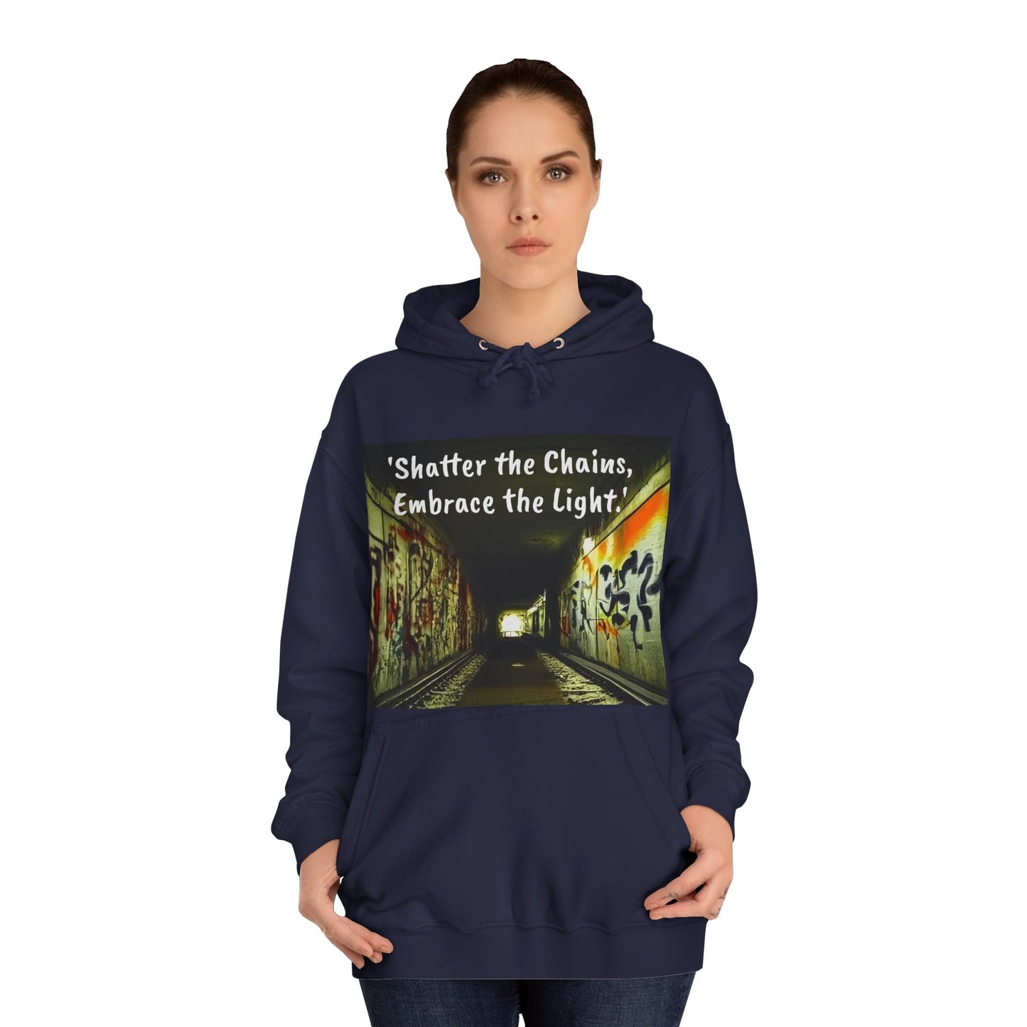 'Shatter the Chains, Embrace the Light.' -Hoodie