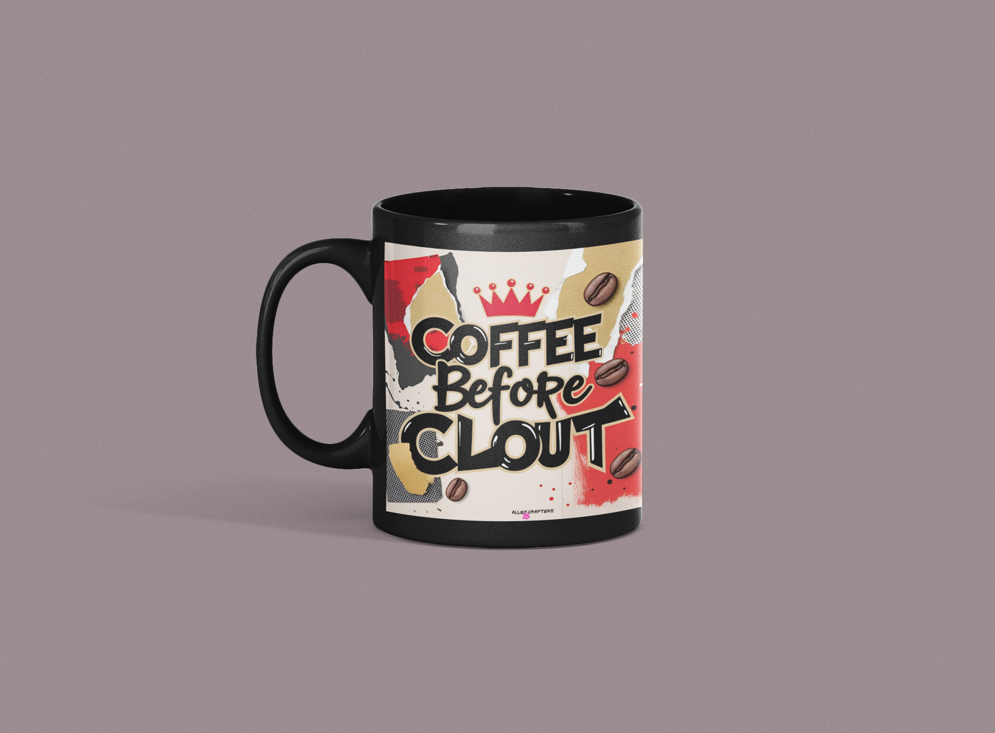 Coffee Before Clout Mug