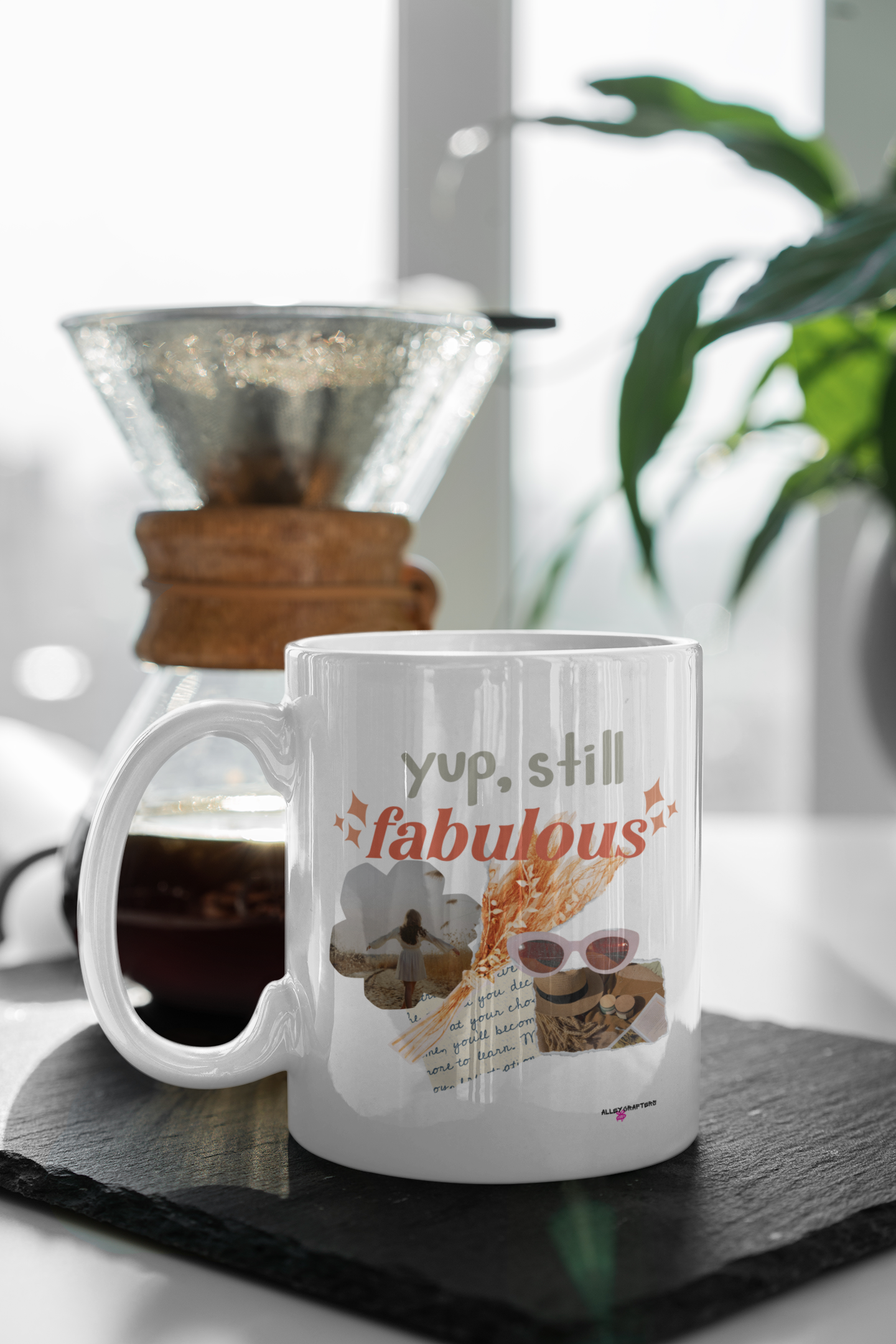Yup, Still Fabulous Mug