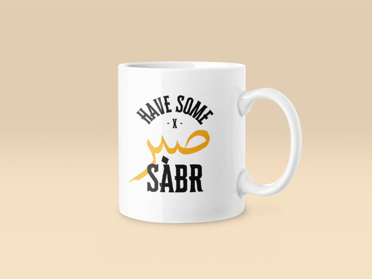 Mug - White Ceramic 11oz - Have Some Sabr (Patience) Islamic Inspirational Quote Coffee Cup