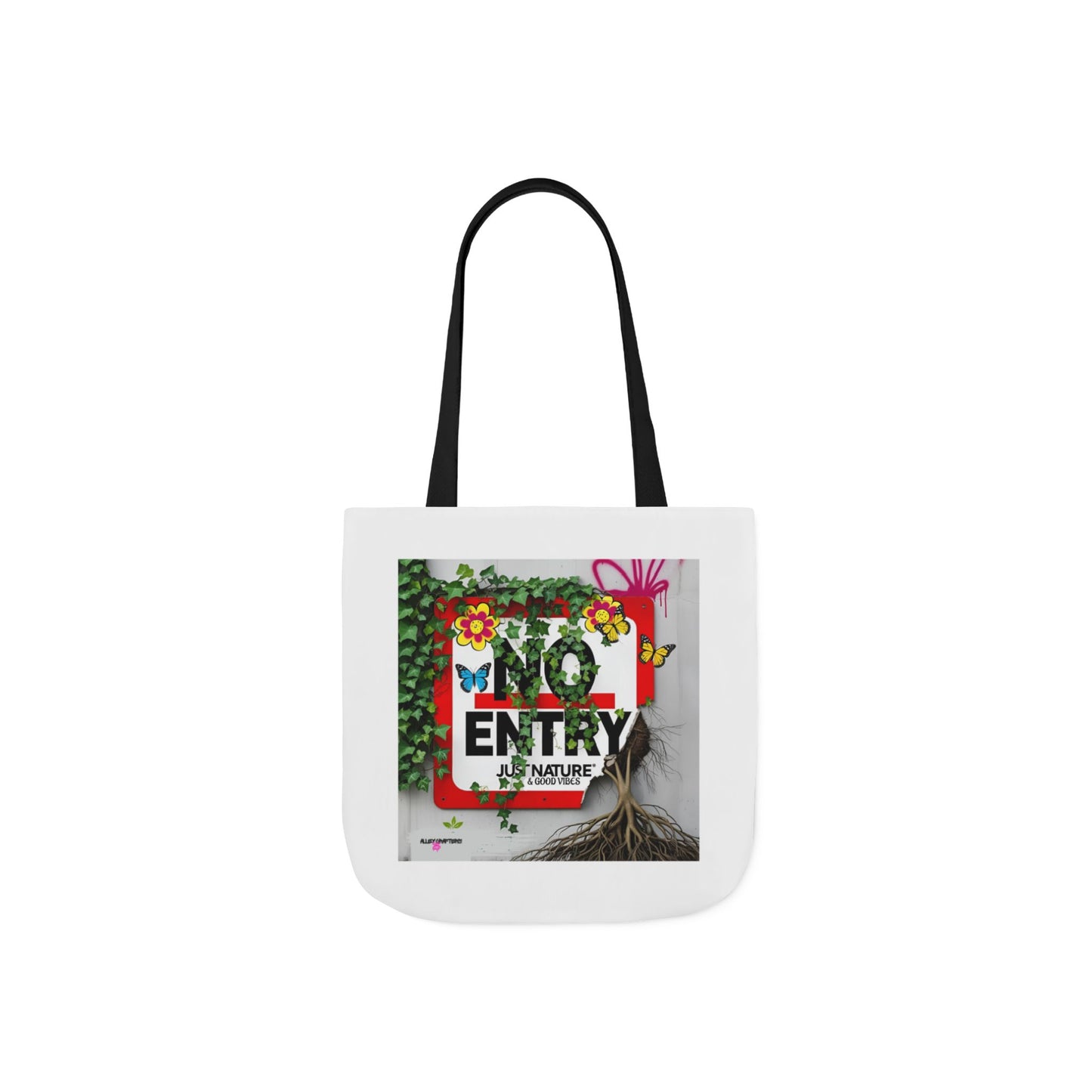 No Entry: Just Nature & Good Vibes Tote