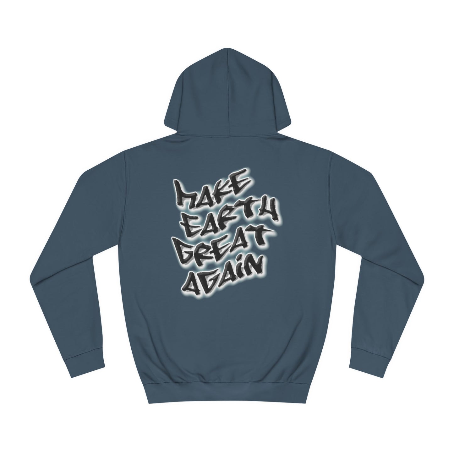 Hoodie - Make Earth Great Again