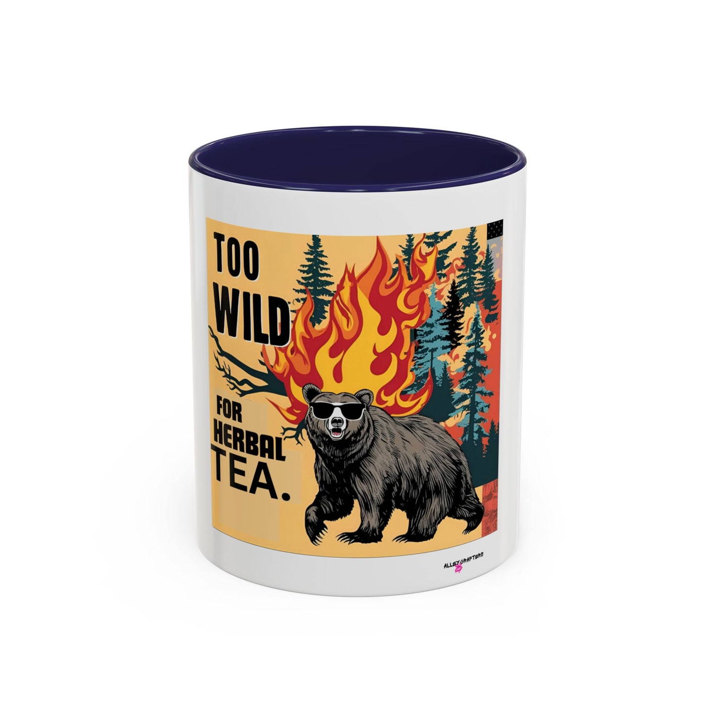 Too Wild For Herbal Tea Mug