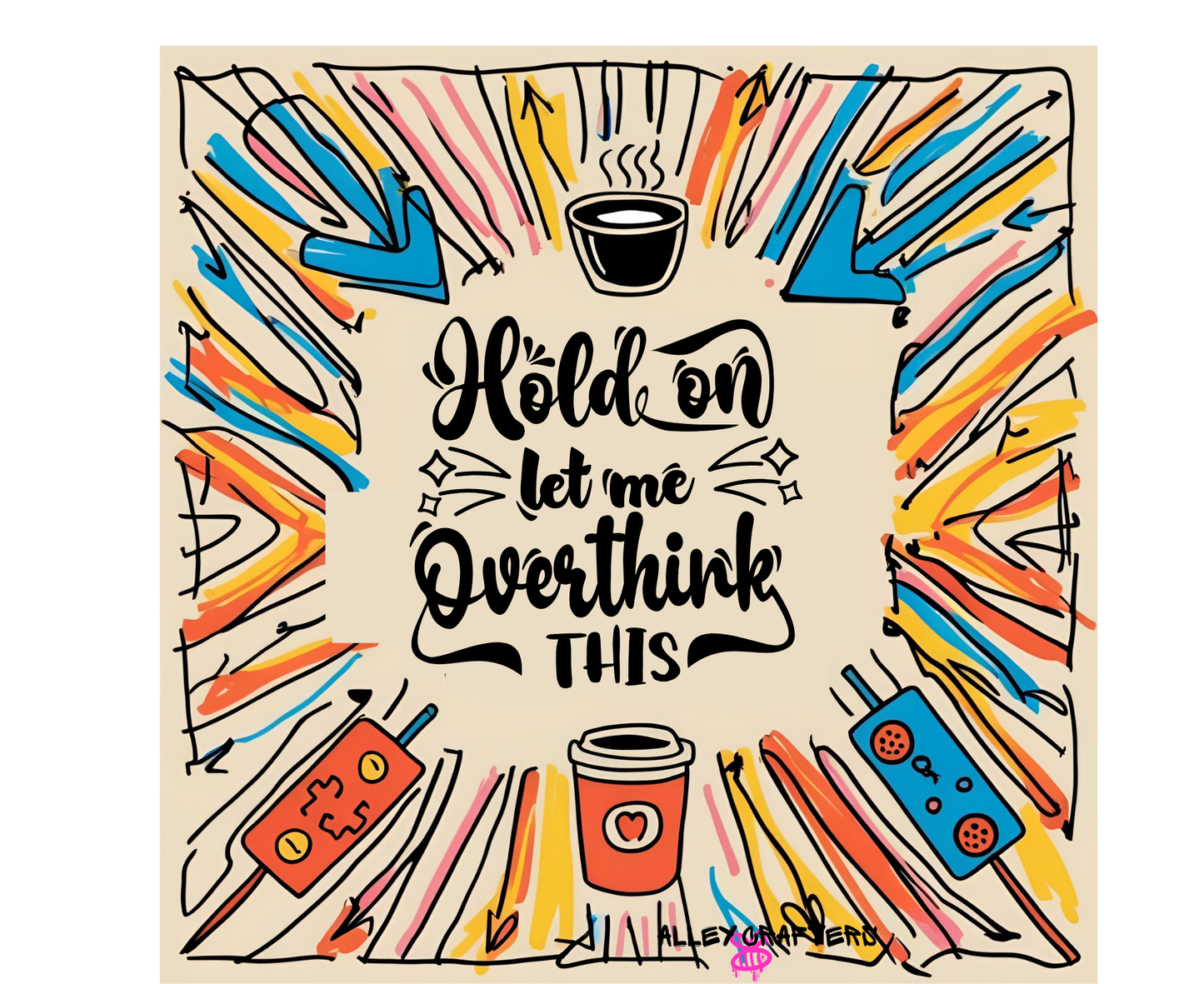 Hold on, let me Overthink This Tote