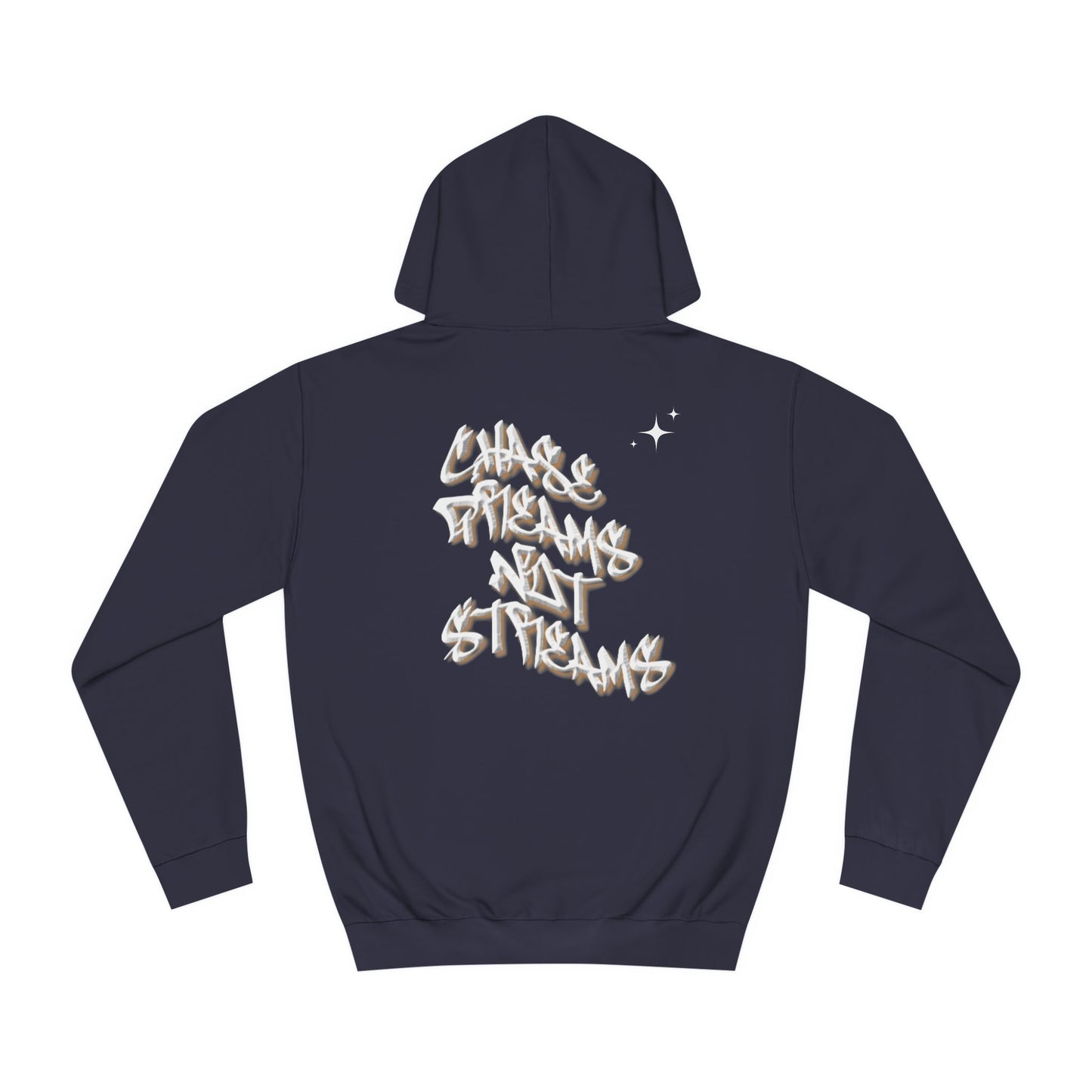 Chase Dreams not Streams