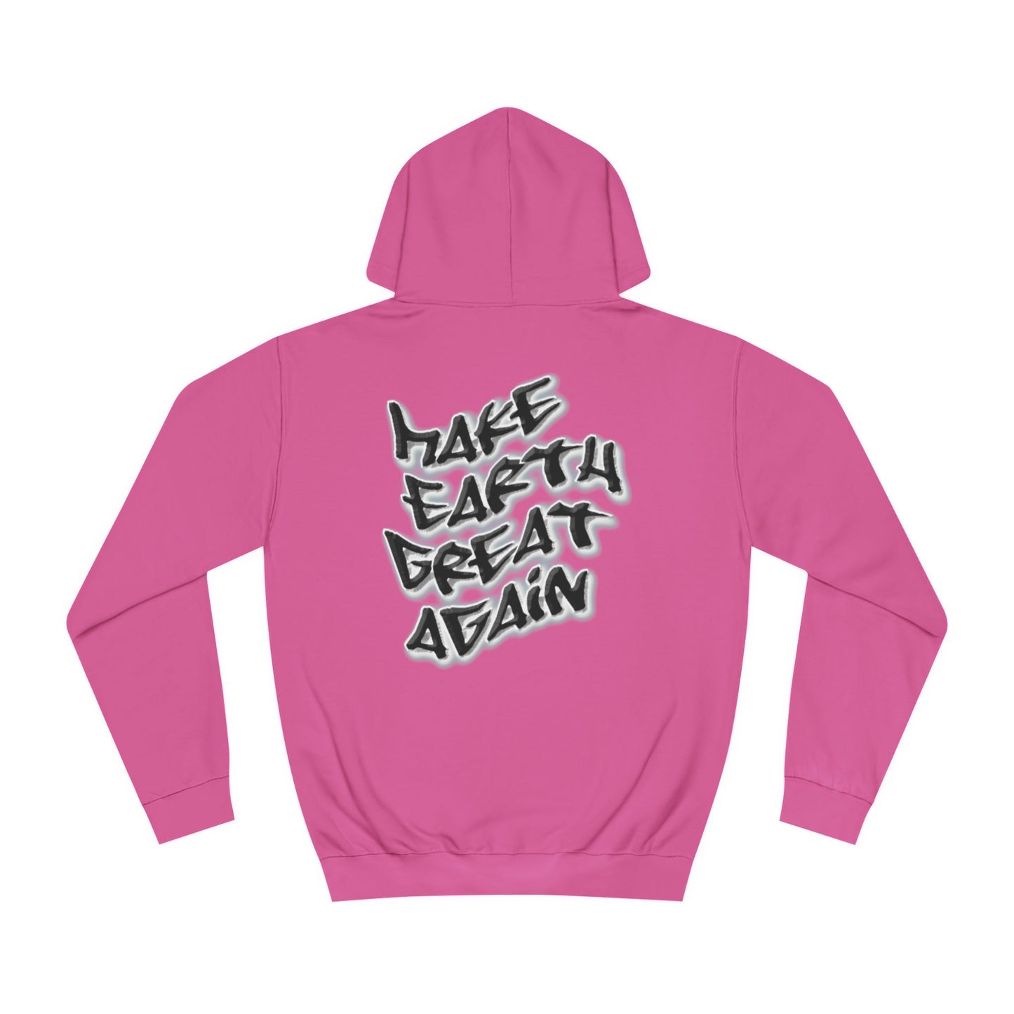 Hoodie - Make Earth Great Again