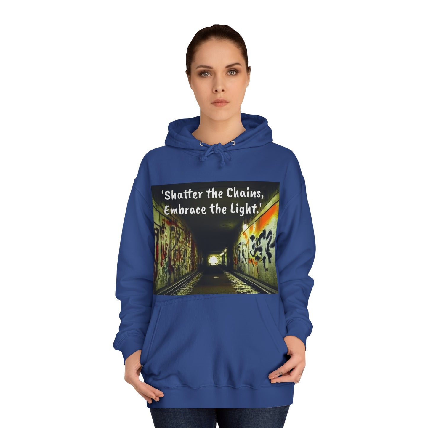 'Shatter the Chains, Embrace the Light.' -Hoodie