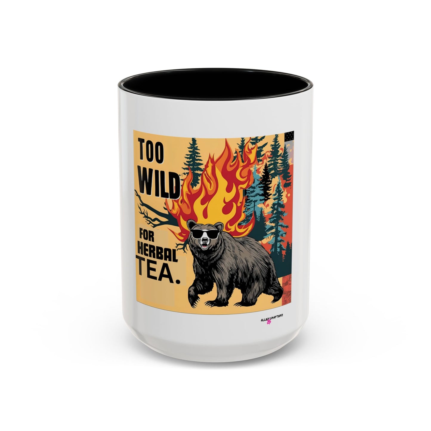 Too Wild For Herbal Tea Mug