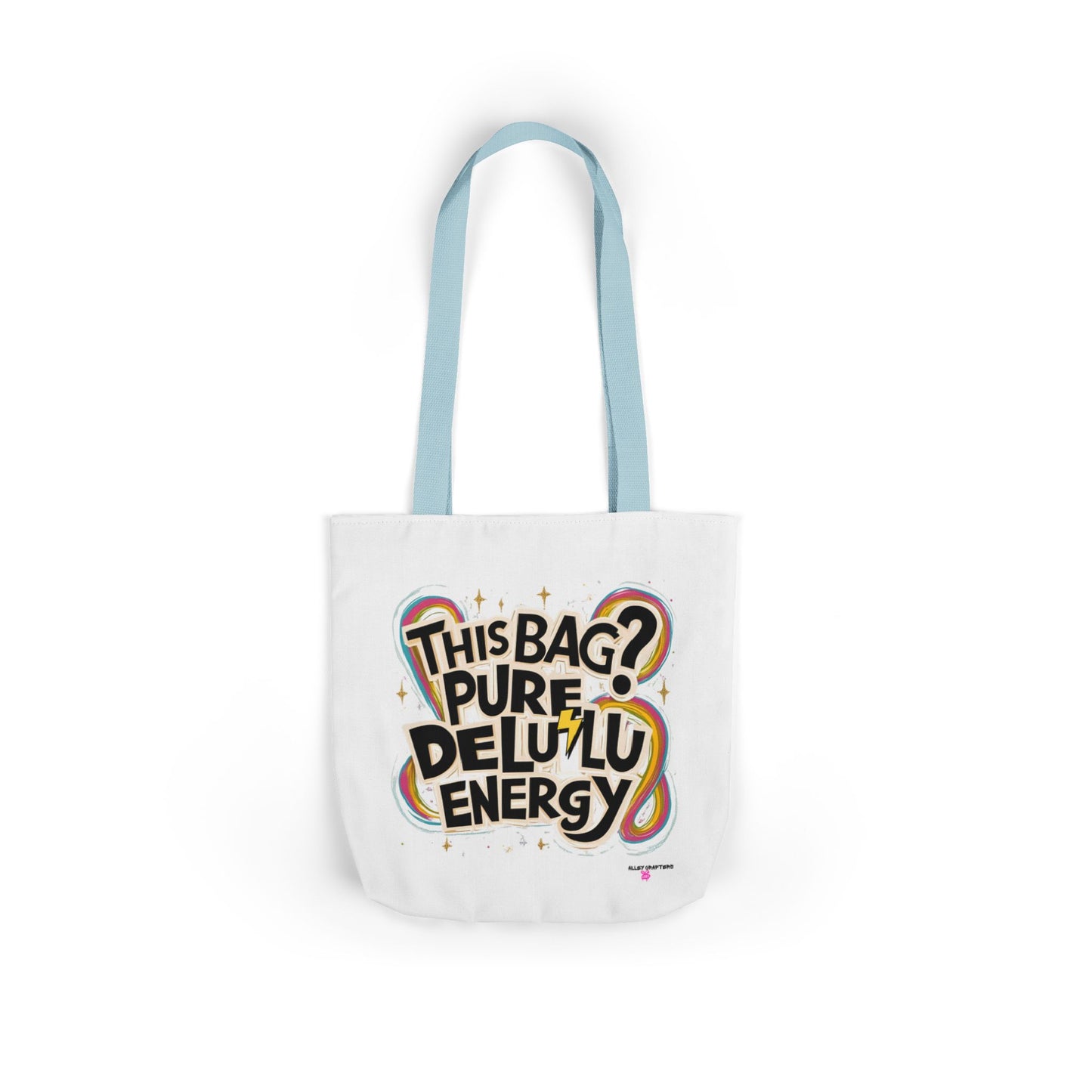 Pure Delulu Energy - Tote Bag