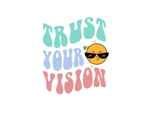 Trust Your Vision Hoodie