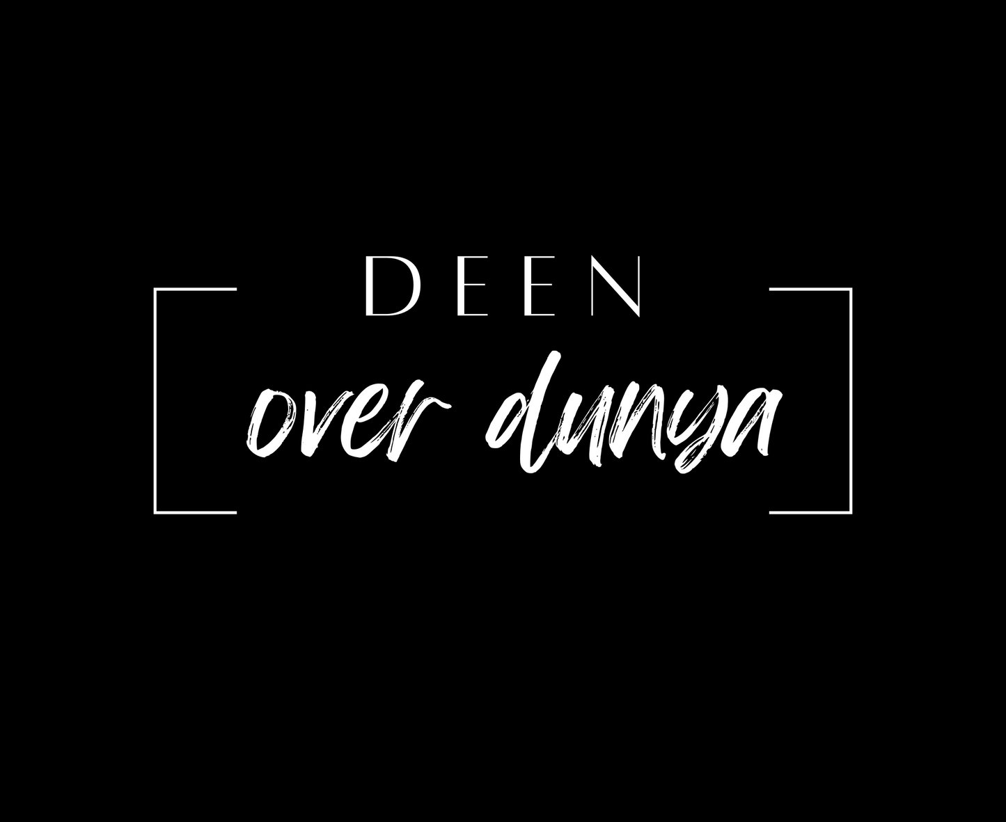 Hooded Sweatshirt - Deen over Dunya