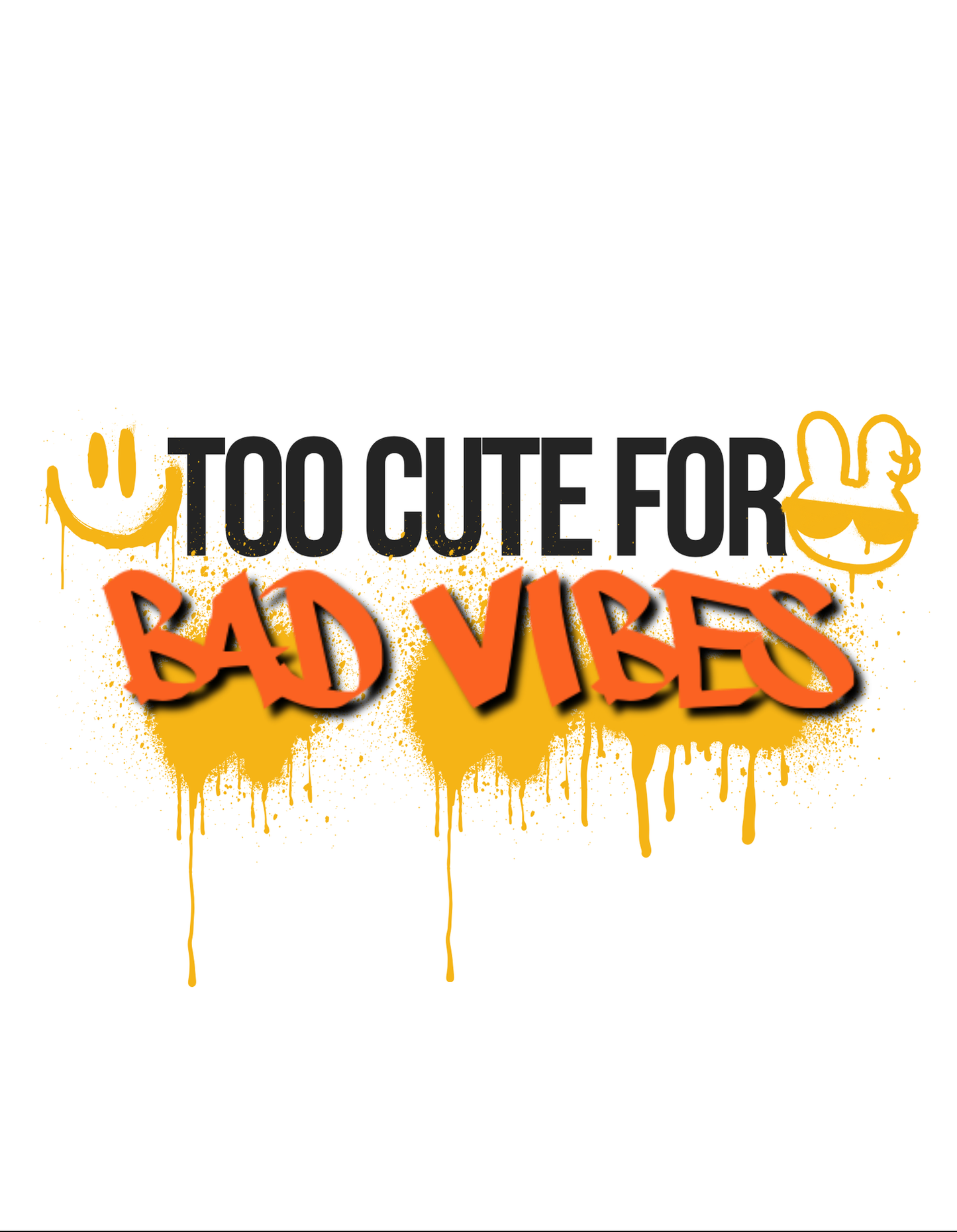 Unisex Hoodie - Too Cute for Bad Vibes