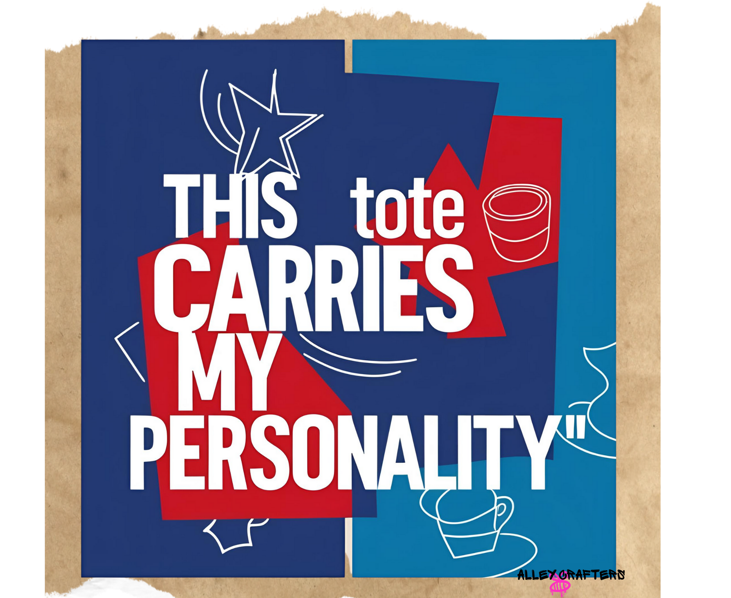 “This Bag Carries My Personality” Tote Bag