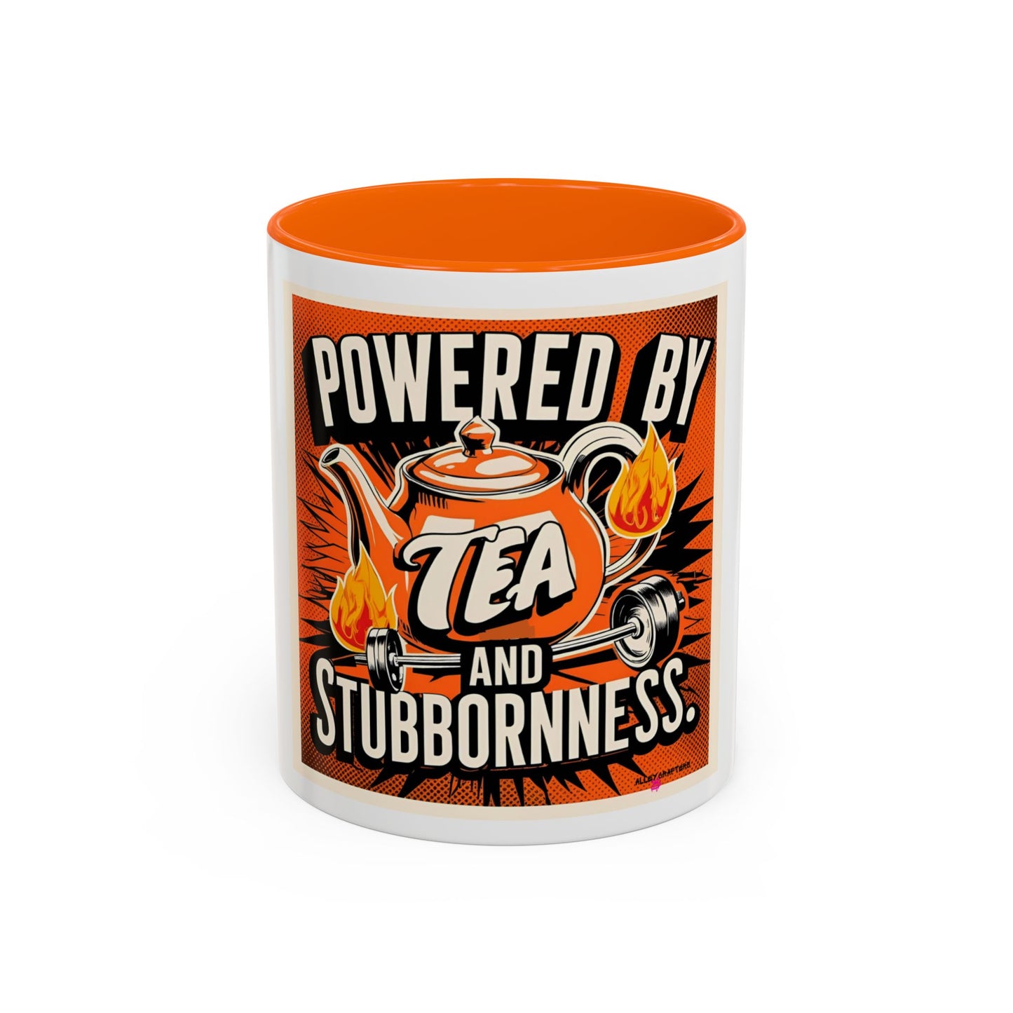 Powered by Tea and Stubbornness Mug