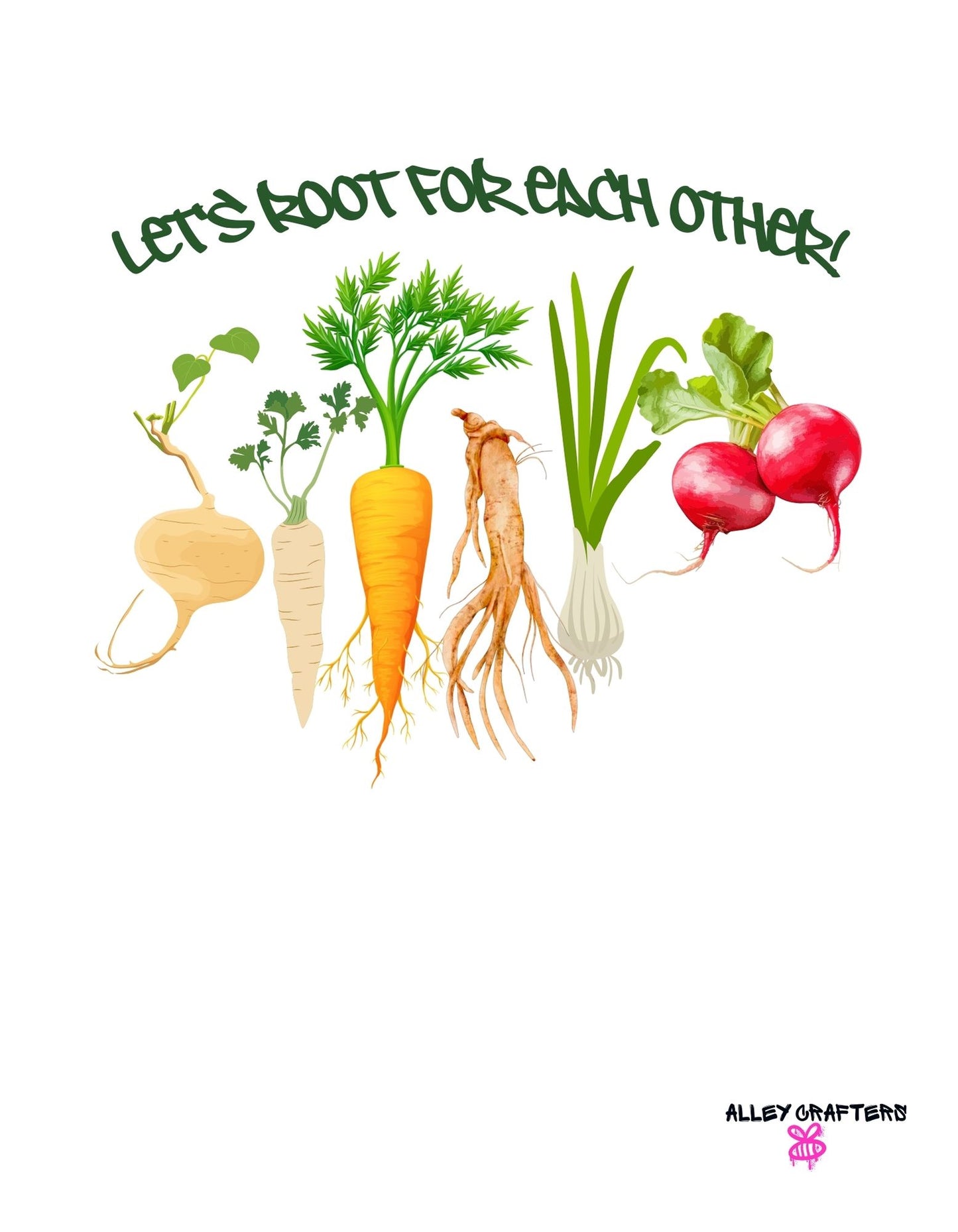 Let’s Root for Each Other -Tote Bag