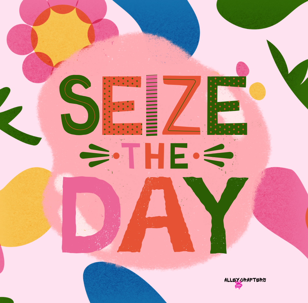 Seize the Day Mug