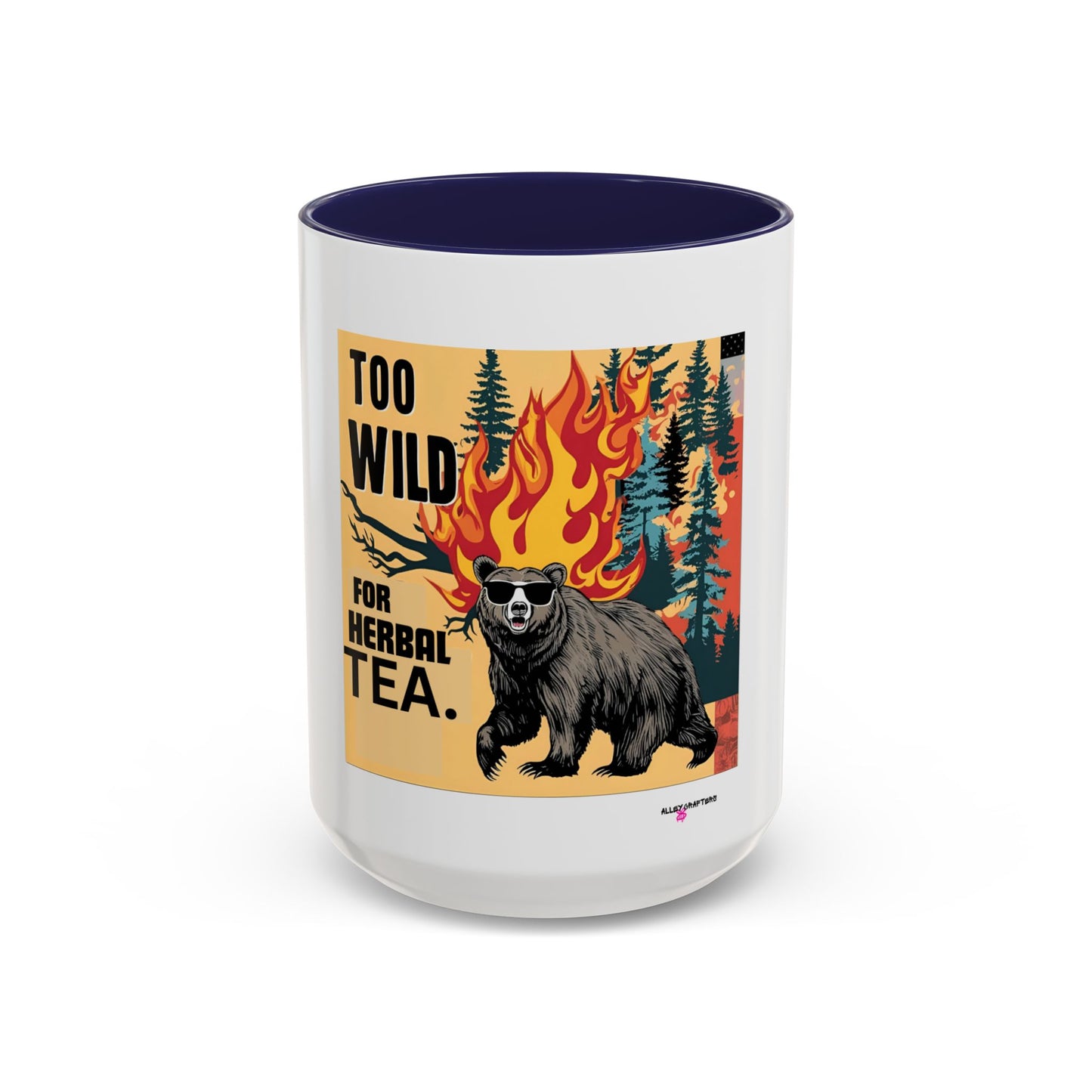 Too Wild For Herbal Tea Mug