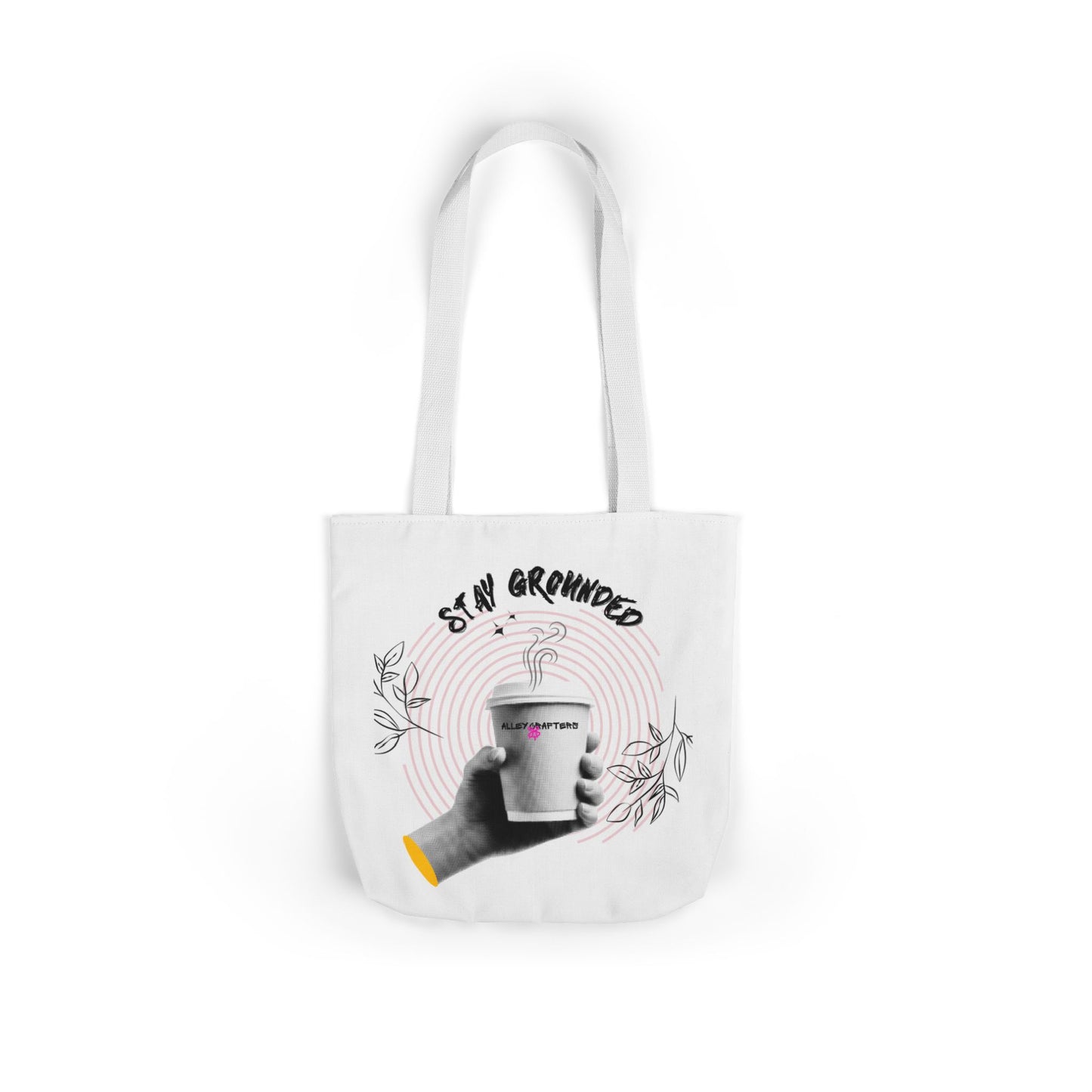 Stay Grounded – Coffee Tote