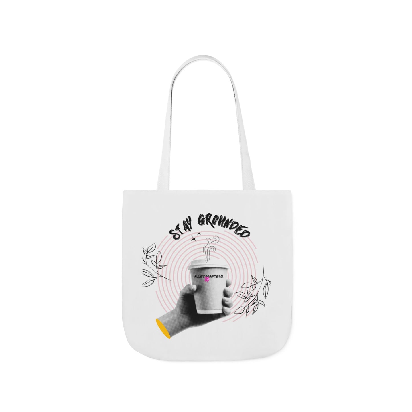 Stay Grounded – Coffee Tote