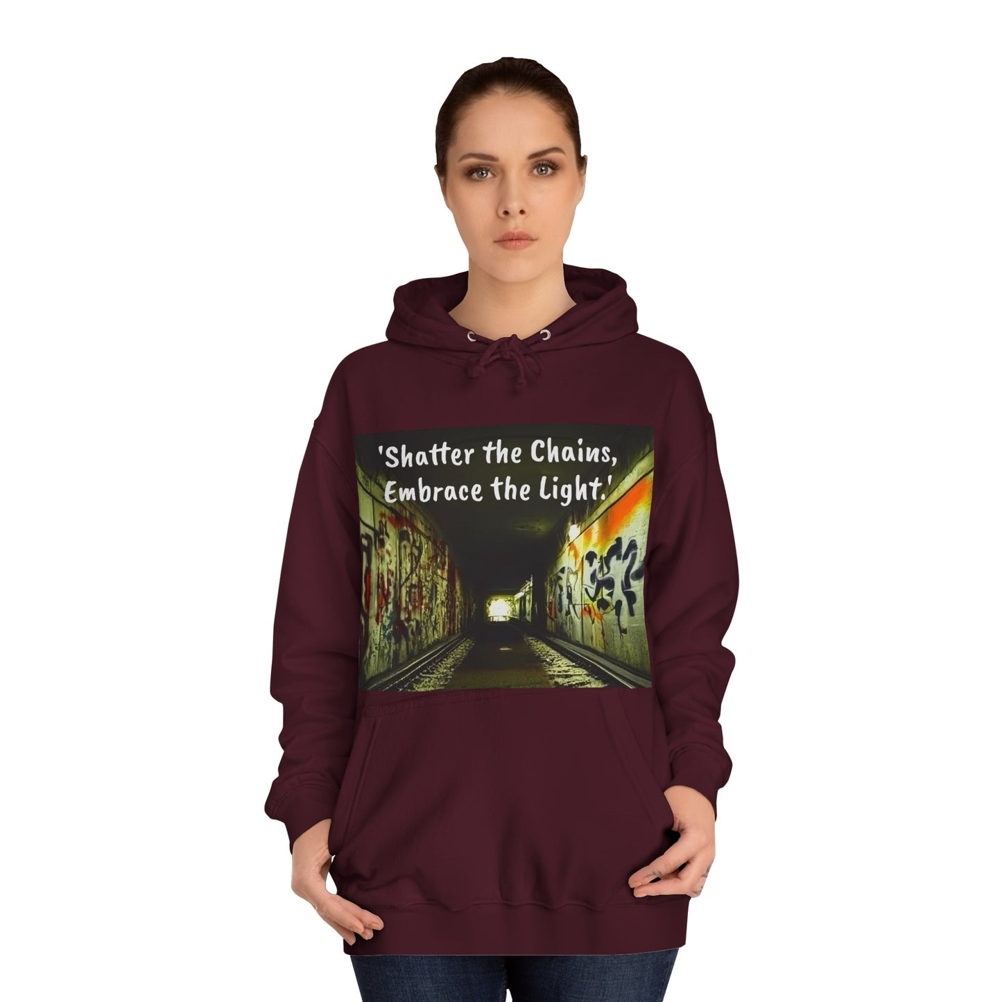 'Shatter the Chains, Embrace the Light.' -Hoodie