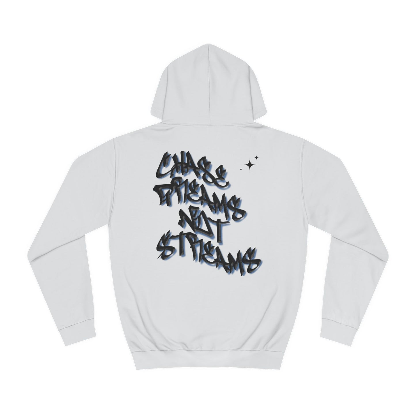 Chase Dreams not Streams