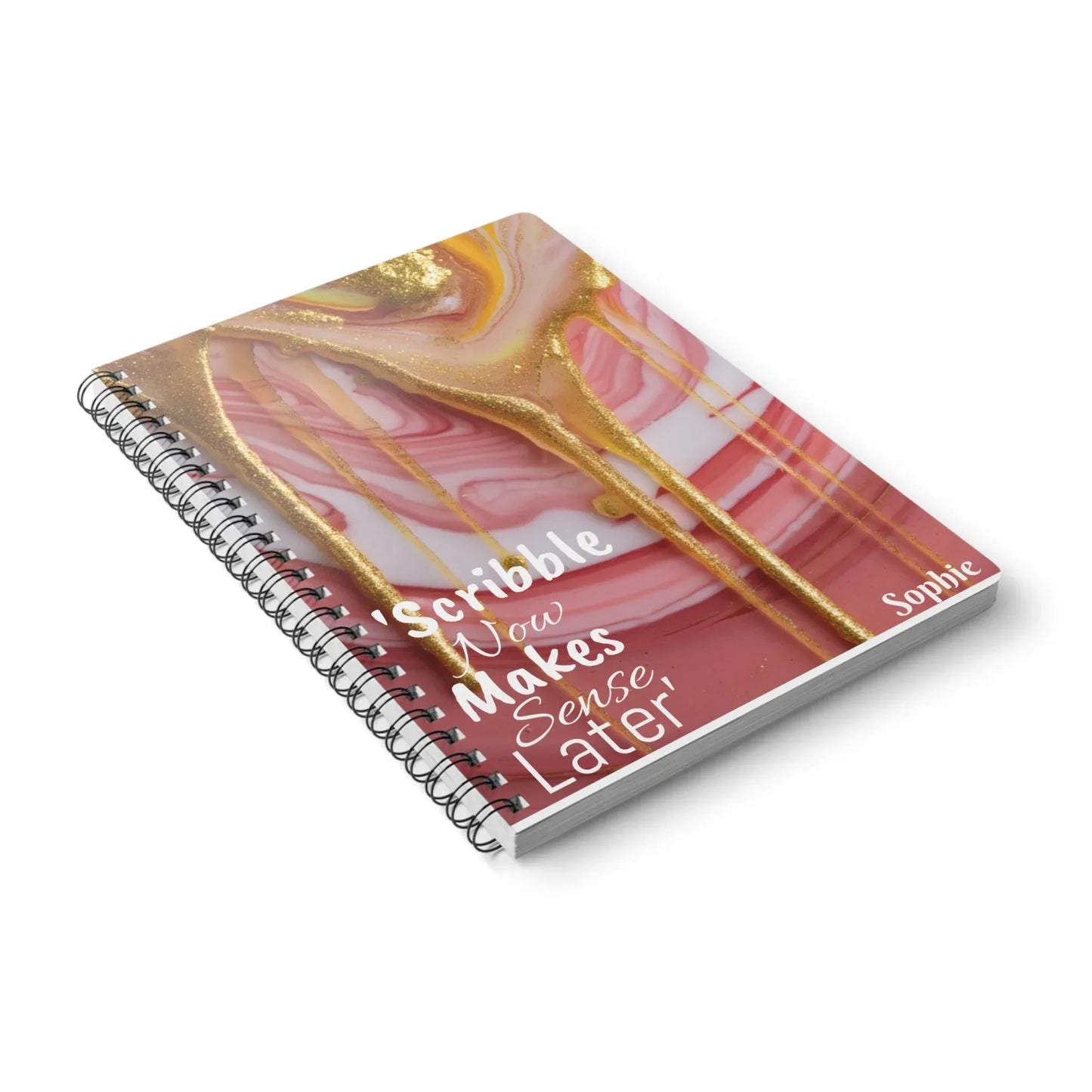 'Scribble now, Makes Sense Later.' Wirobound Softcover Notebook, A5 - Alley Crafters