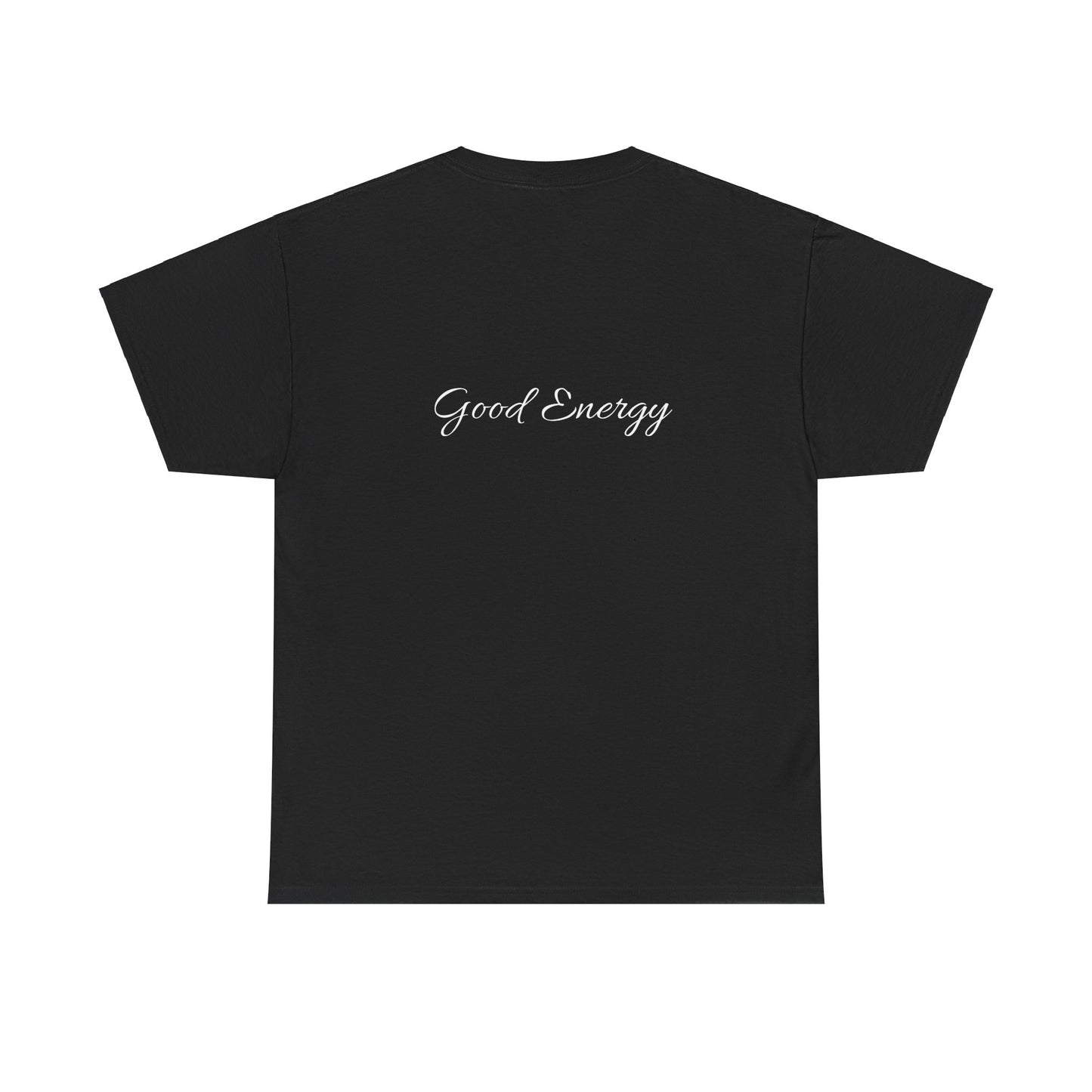 Good Energy Positive Vibes T-Shirt