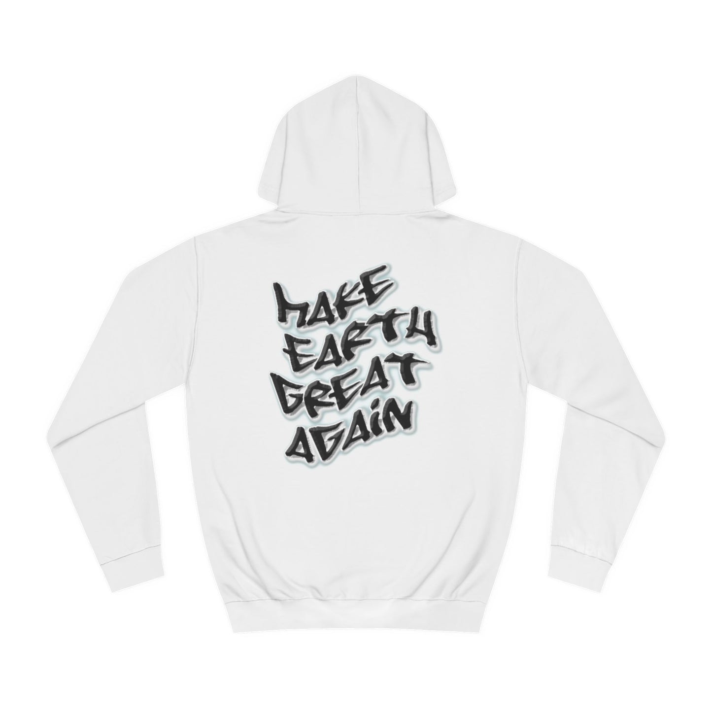 Hoodie - Make Earth Great Again