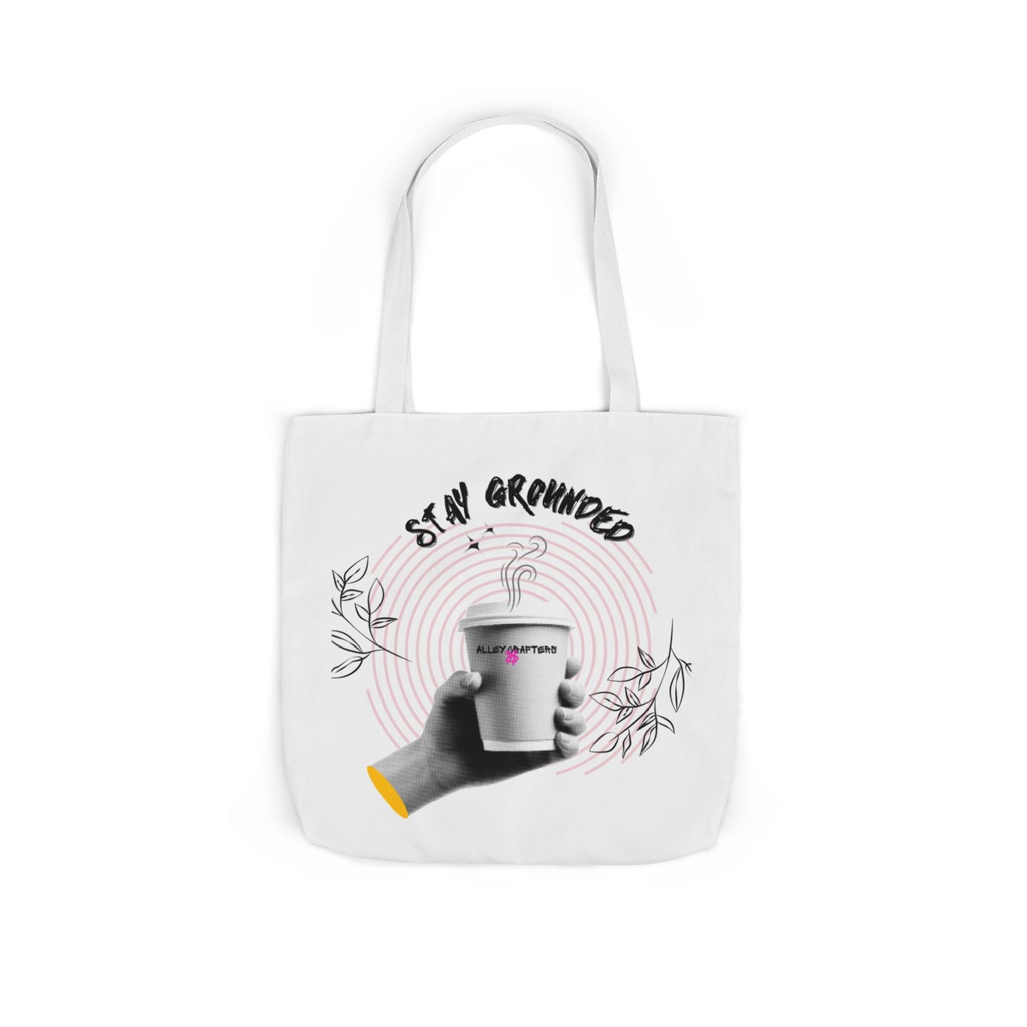 Stay Grounded – Coffee Tote