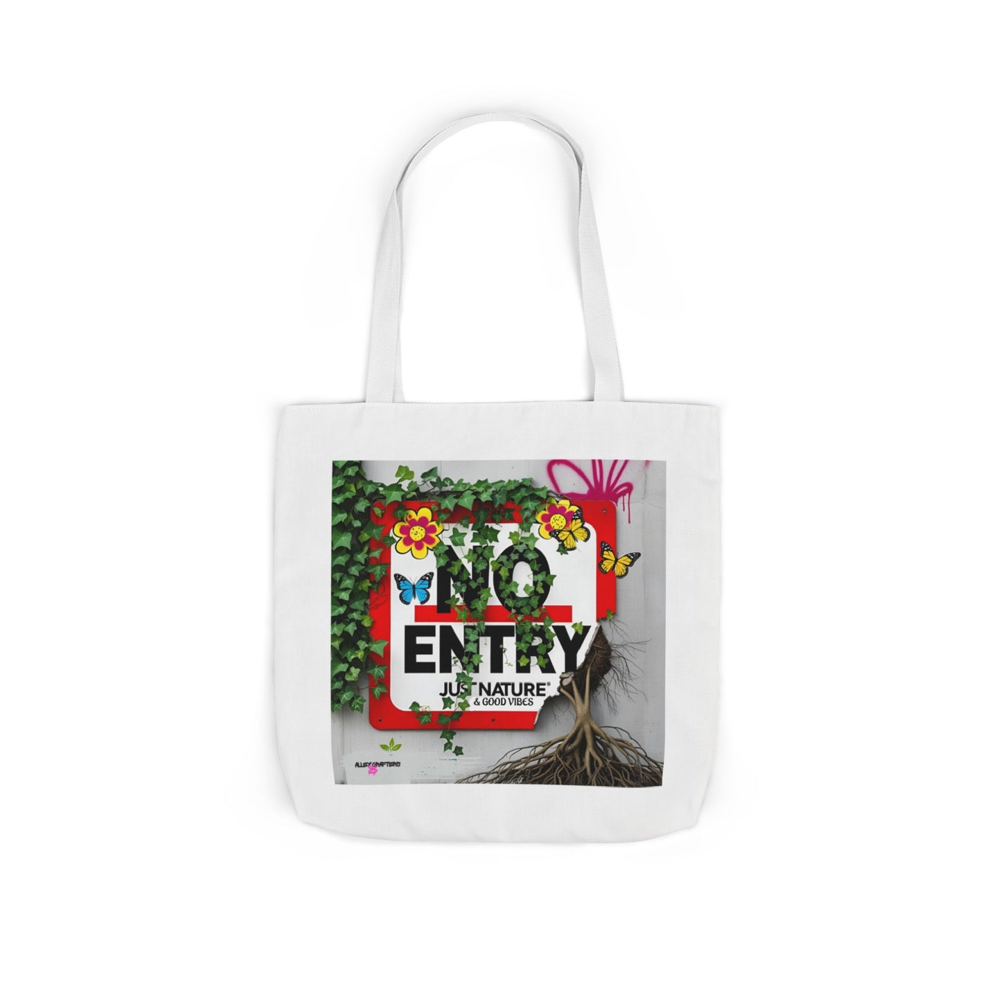 No Entry: Just Nature & Good Vibes Tote