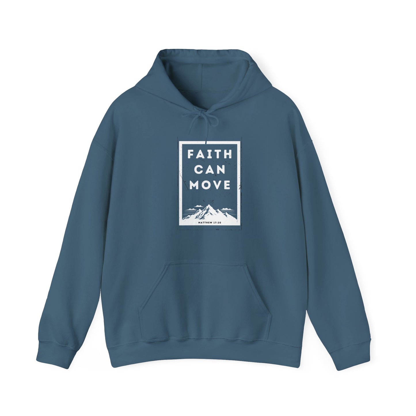 Faith Can Move Hoodie Sweatshirt