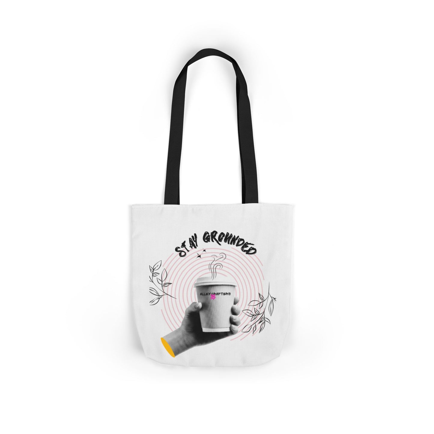 Stay Grounded – Coffee Tote