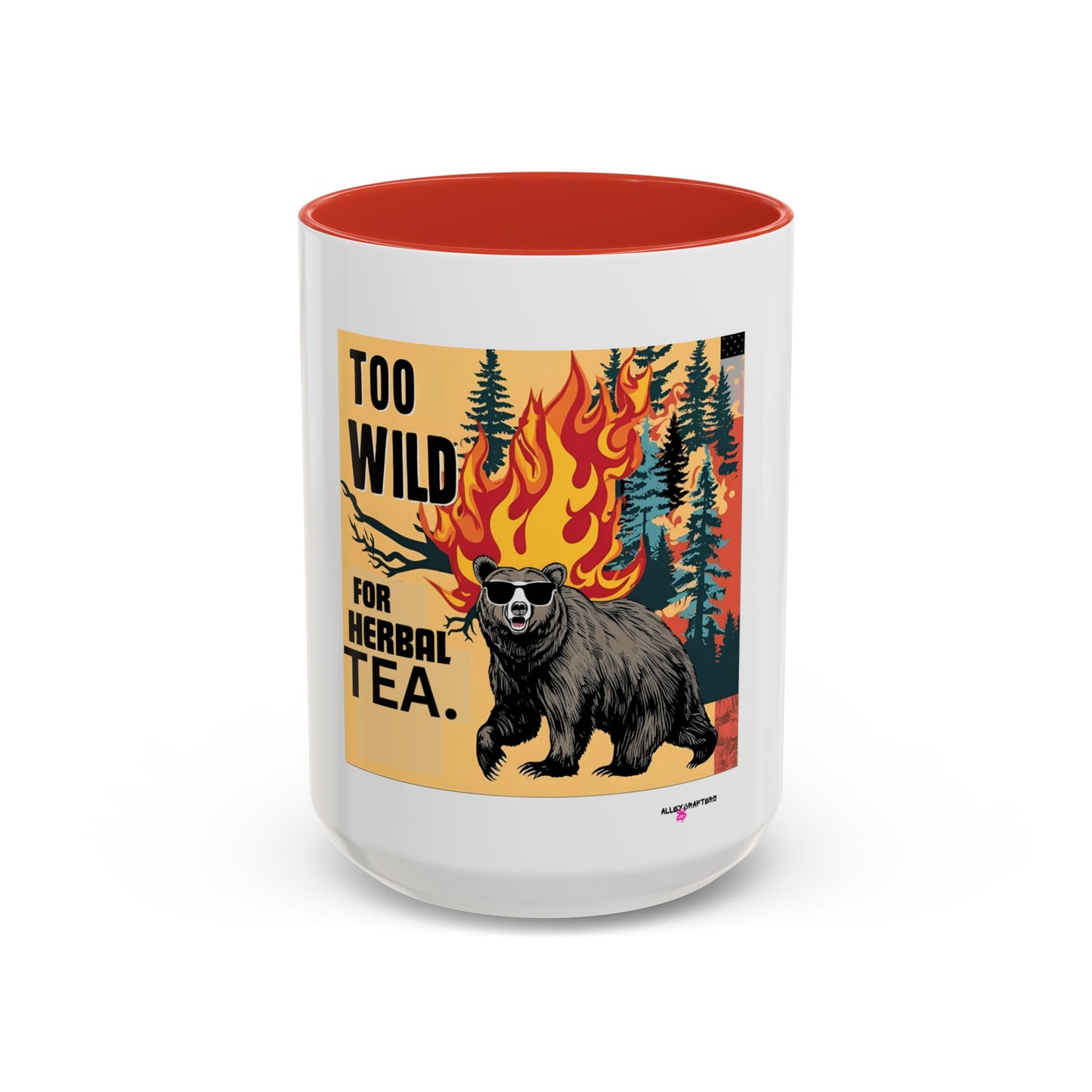 Too Wild For Herbal Tea Mug