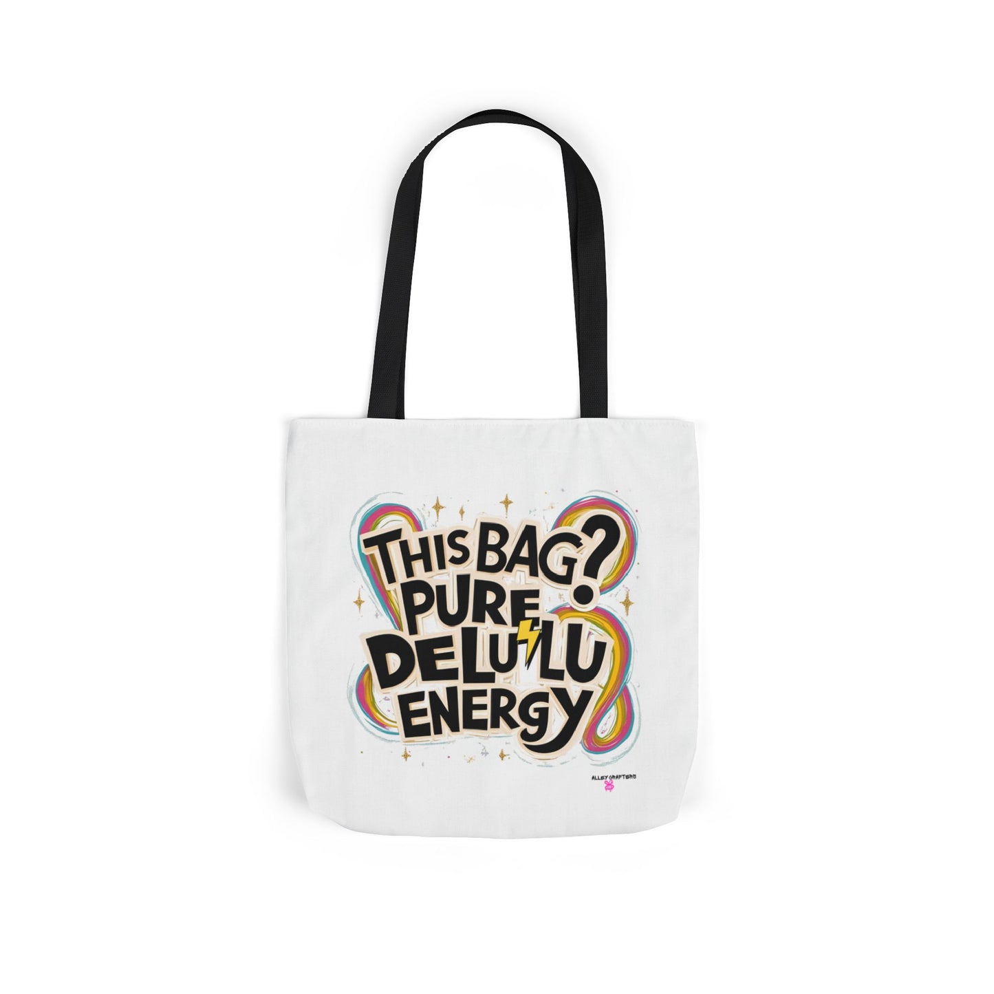 Pure Delulu Energy - Tote Bag