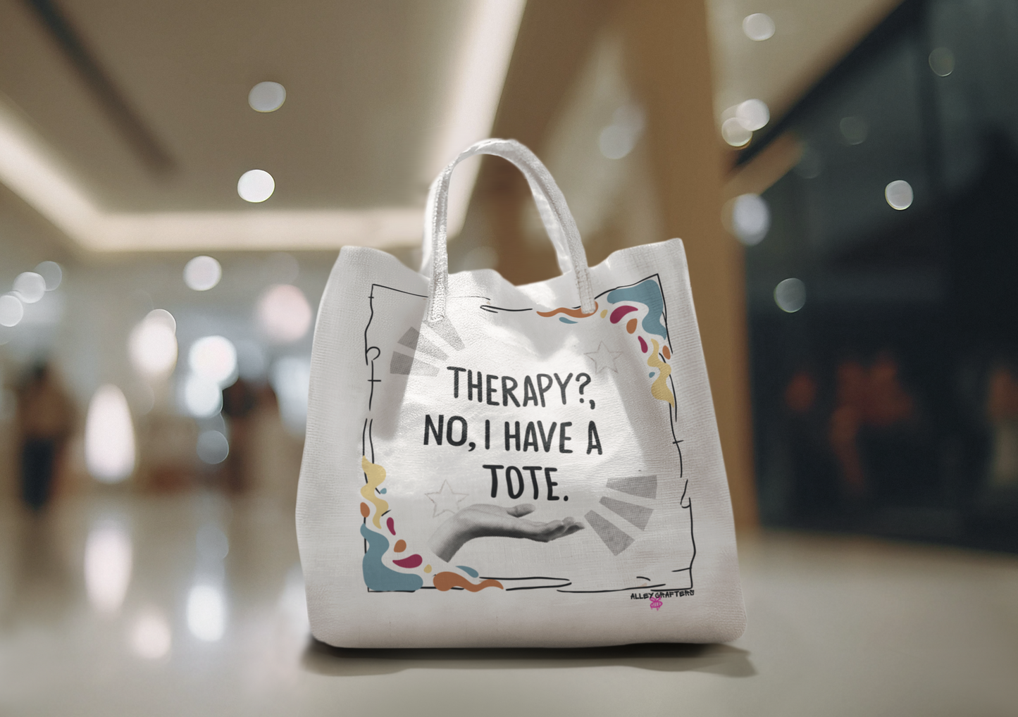 Therapy? No, I have a Tote - Bag