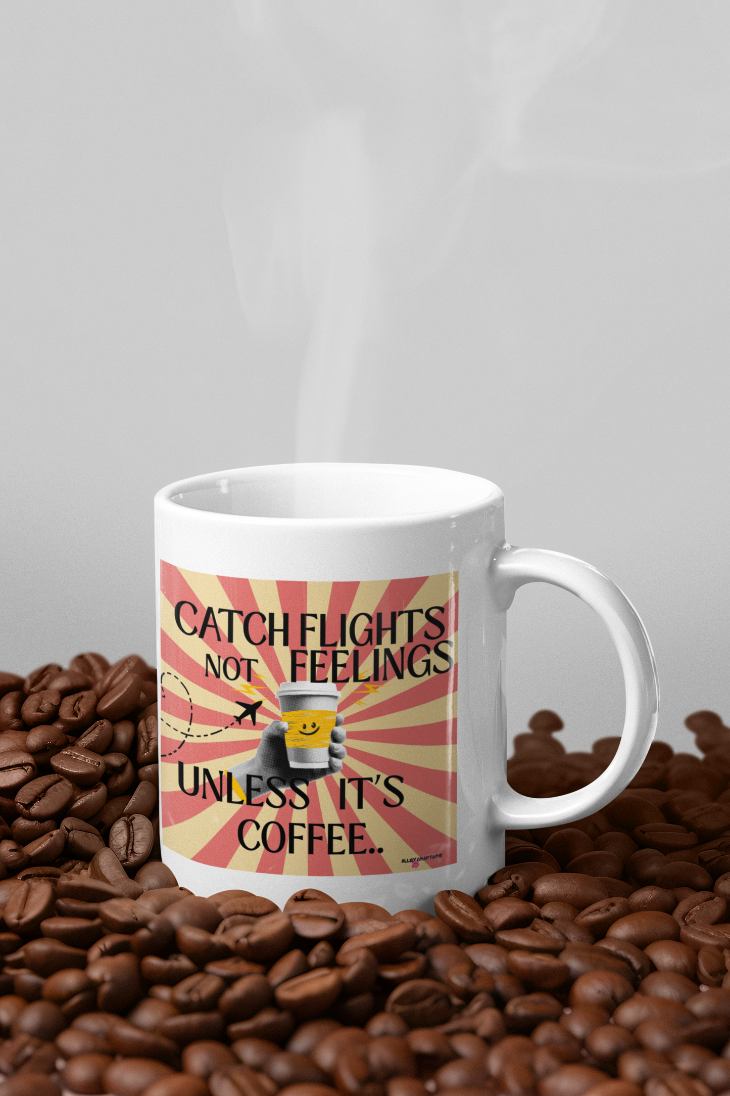 Catch Flights Not Feelings Mug