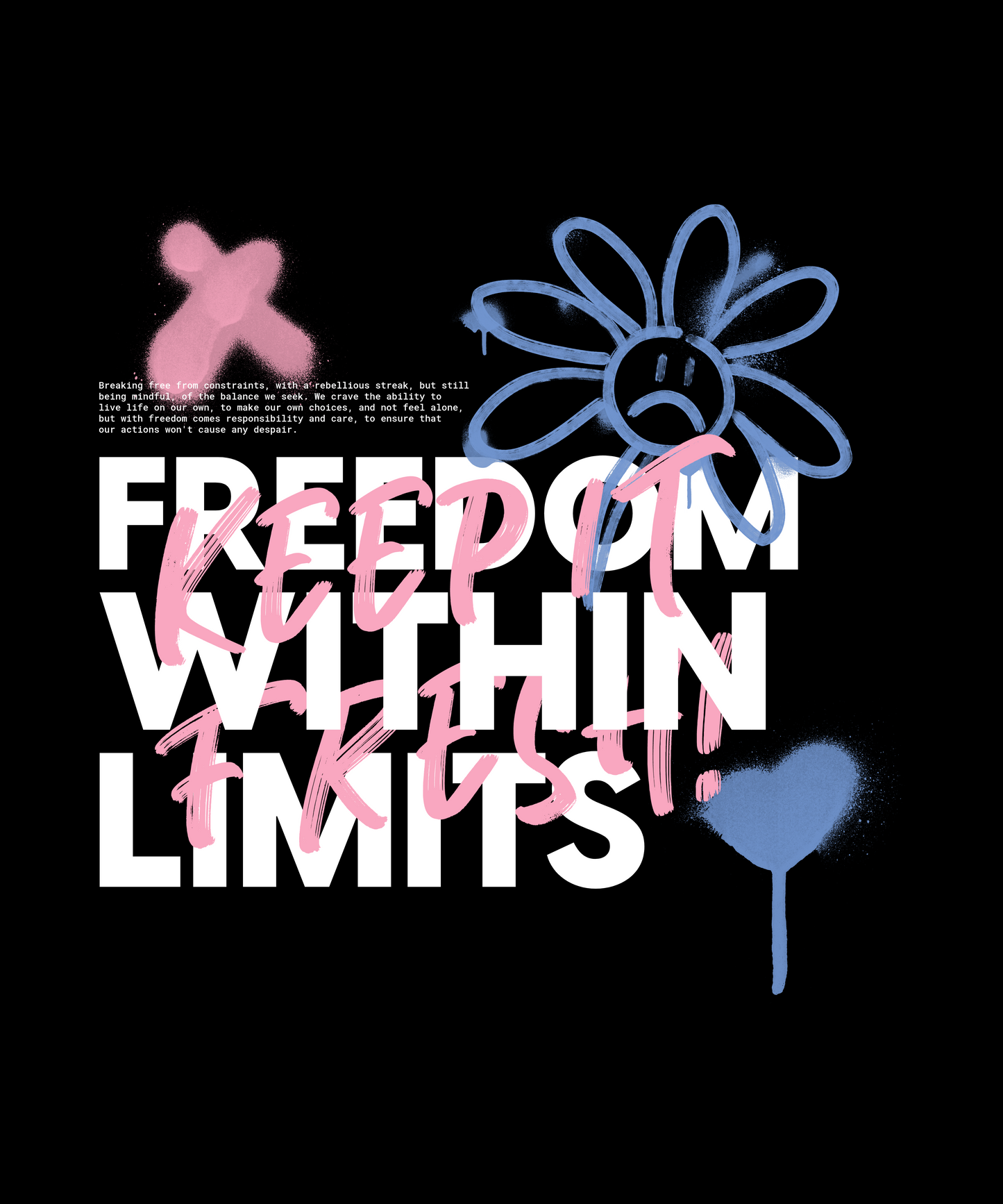 Hooded Sweatshirt - Freedom Within Limits