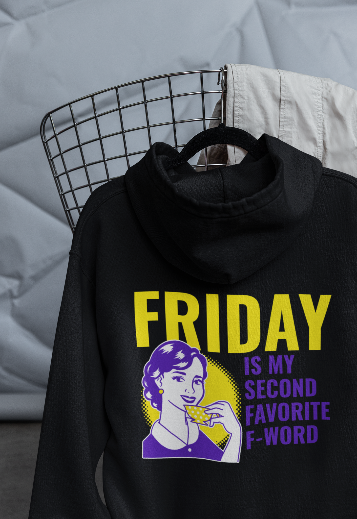 Hooded Sweatshirt - Friday is my favourite second f word Design