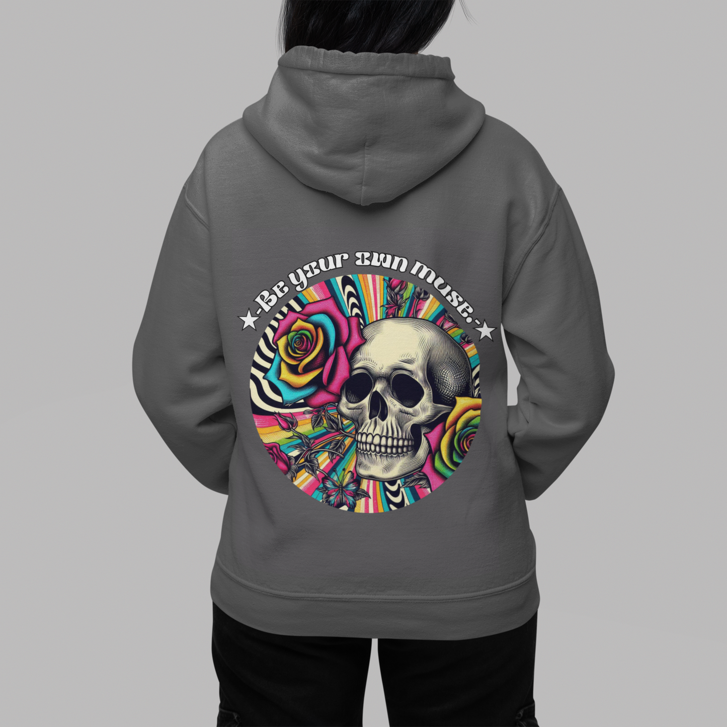 Hoodie - 'Be Your Own Muse' Inspirational Sweatshirt