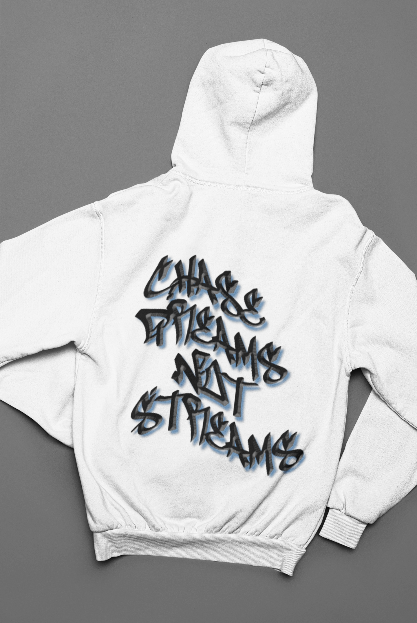 Chase Dreams not Streams