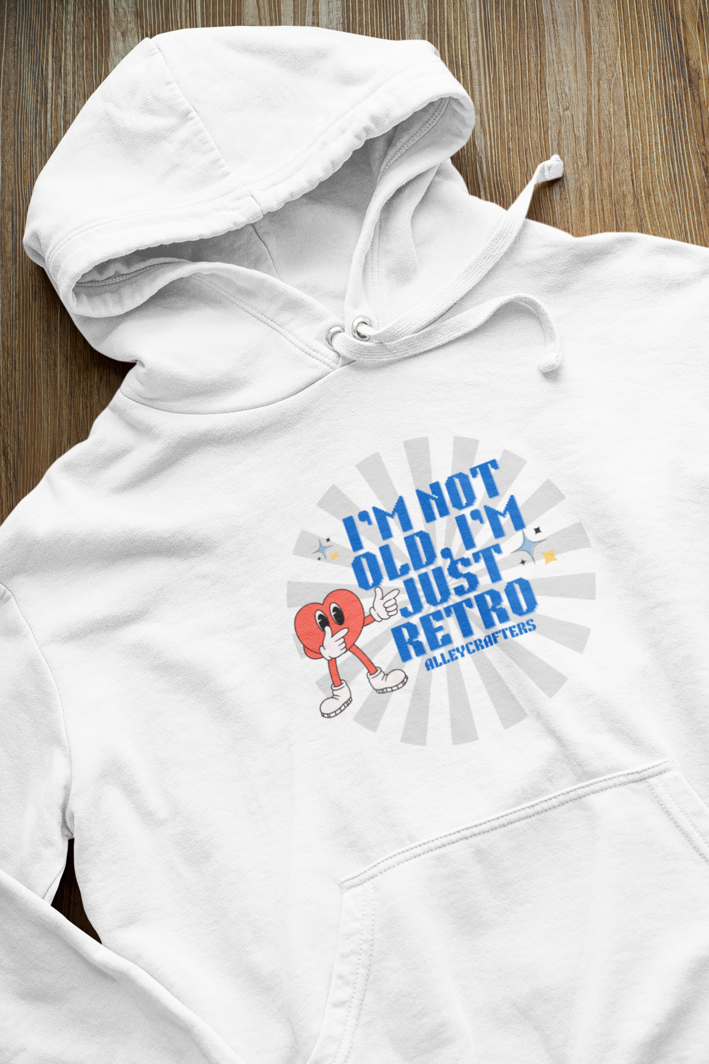 Retro Hoodie - I'm not old, I'm just retro