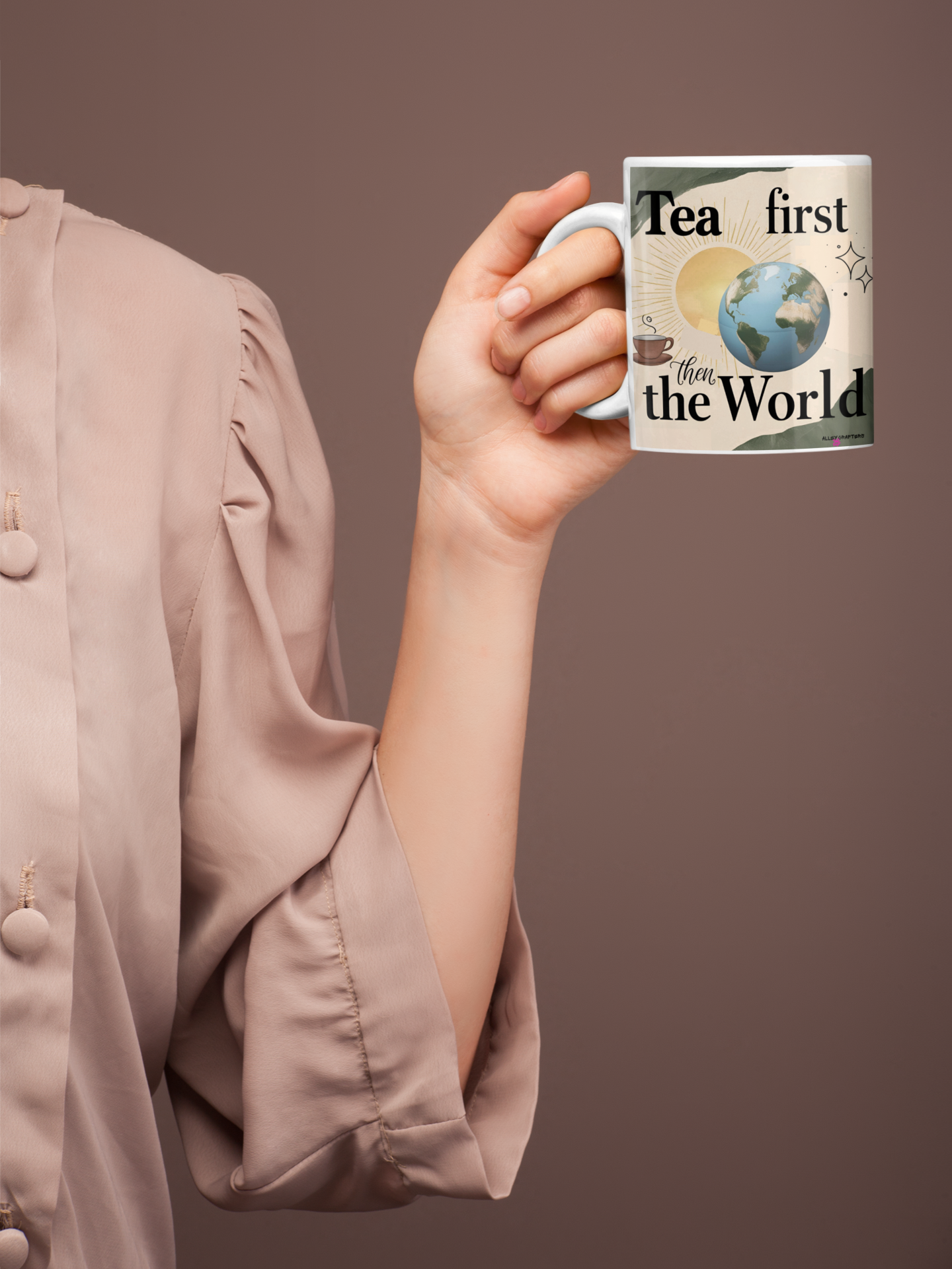 Tea First Then the World Mug