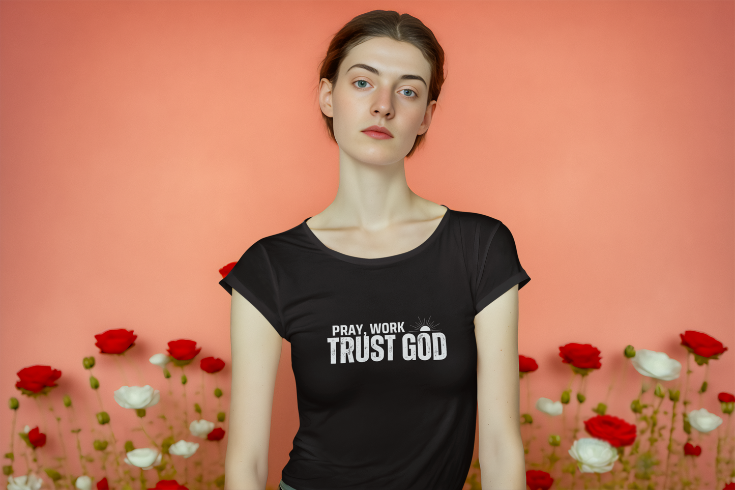 Pray, Work, Trust God" T-Shirt