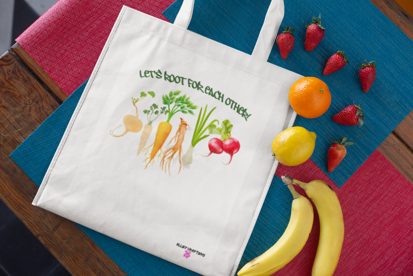 Let’s Root for Each Other -Tote Bag