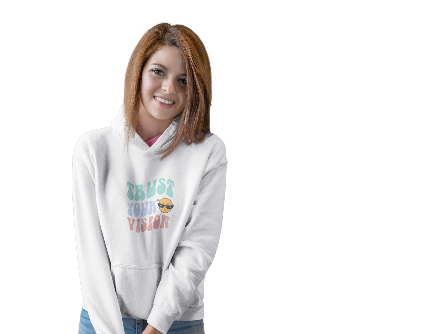 Trust Your Vision Hoodie