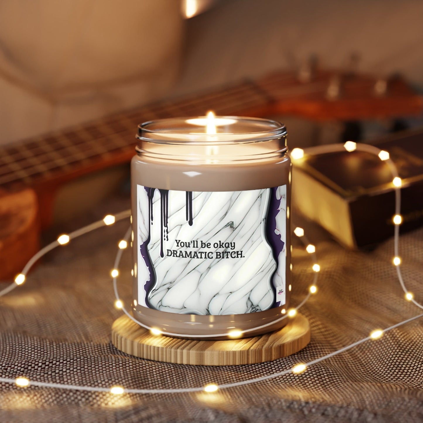You'll be okay "Dramatic Bitch.'' Scented Candles, 9oz