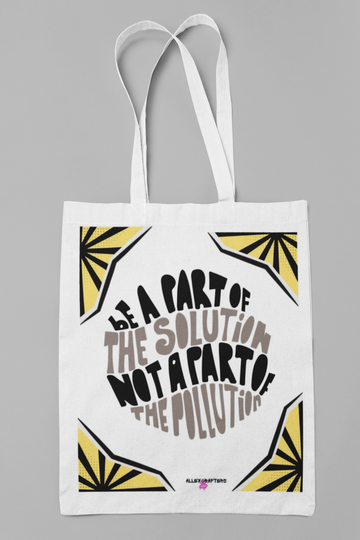 Be Part of the Solution, Not the Pollution Tote Bag