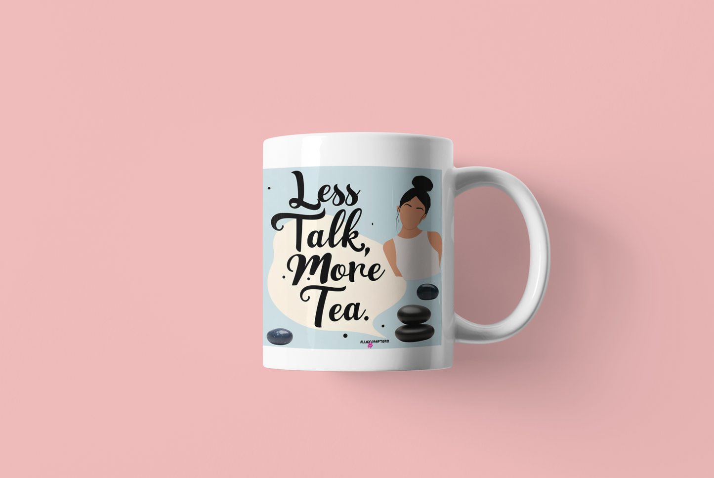 Less Talk, More Tea Mug