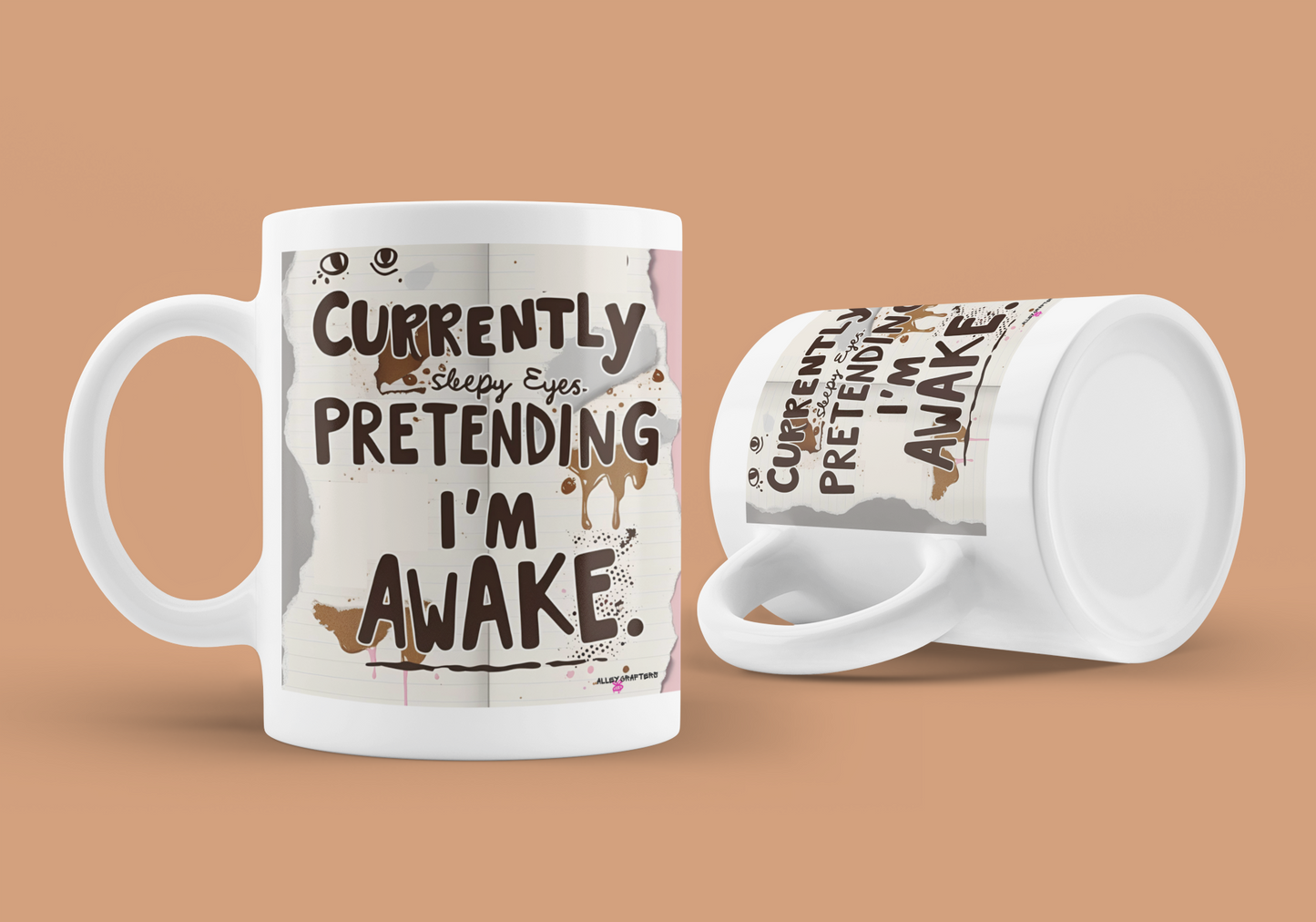 Currently Pretending I'm Awake Coffee Mug
